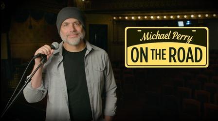 Video thumbnail: PBS Wisconsin Originals Michael Perry: On the Road