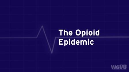Video thumbnail: Family Health Matters The Opioid Epidemic #1801