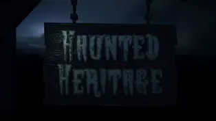 Haunted Heritage