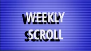 Weekly Scroll 2.15.21