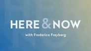 Here & Now opening for October 24, 2025