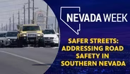 Safer Streets: Addressing Road Safety in Southern Nevada