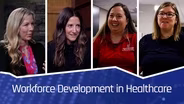 Workforce Development in Healthcare
