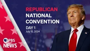 2024 Republican National Convention | RNC Night 1 | PBS News special coverage