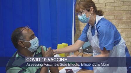 Video thumbnail: Chicago Tonight Assessing COVID-19 Vaccine's Side Effects, Efficiency