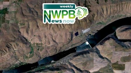 Video thumbnail: NWPB Weekly News Now February 16, 2024