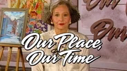 Our Place, Our Time - Ep 506