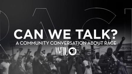 Video thumbnail: Can We Talk? Can We Talk? A Community Conversation About Race
