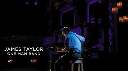 Video thumbnail: James Taylor: One Man Band James Taylor: One Man Band