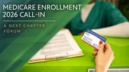 Medicare Enrollment 2026 Call-In: A Next Chapter Forum
