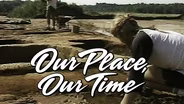 Our Place, Our Time: S1 Ep09