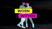 Worn Within Season 2 | Preview