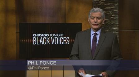 Video thumbnail: Chicago Tonight: Black Voices Chicago Tonight: Black Voices, August 1, 2021 - Full Show