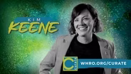 Curate Bonus Material: Kim Keene