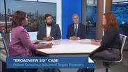 'Broadview Six' Defendants Reflect on the Case