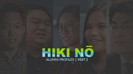Video thumbnail: HIKI NŌ 6/17/21 | HIKI NŌ Alumni Profiles Part 2
