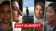 WHY SLAVERY?