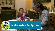 Make an Ice Sculpture