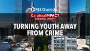 Seeking Unity: Turning Youth Away From Crime