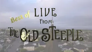 Best of Live from the Old Steeple Season 1