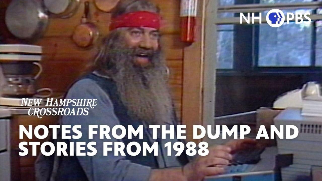 NH Crossroads | Notes from the Dump and Stories from 1988