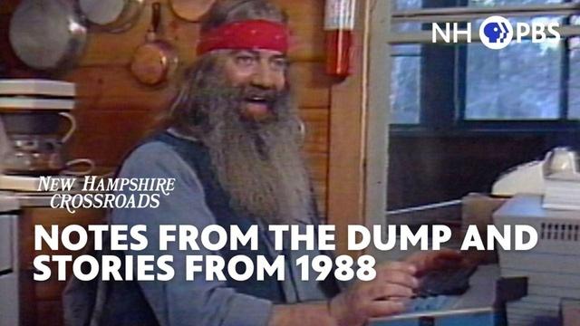 NH Crossroads | Notes from the Dump and Stories from 1988
