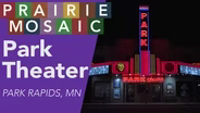 Park Theater, Park Rapids, MN