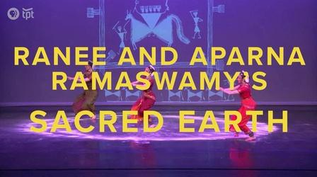 Video thumbnail: Stage Ranee and Aparna Ramaswamy's Sacred Earth