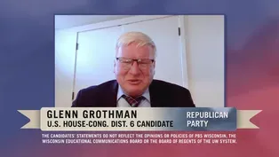 2024 Candidate Statement: Glenn Grothman, US House - 6th Congressional District