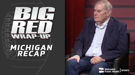 Video thumbnail: Big Red Wrap-Up Michigan Recap