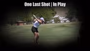 One Last Shot