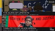"The Aura of Upstate" "Tribute to Dr. Alice Green"