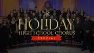 Holiday High School Chorus Special