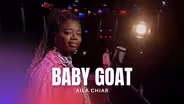 Aila Chiar Performs "Baby Goat"