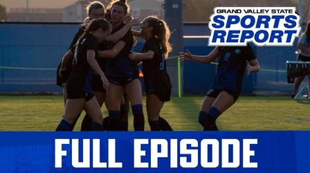 Video thumbnail: Grand Valley State Sports Report GVSSR - 10/31/22 - Full Episode