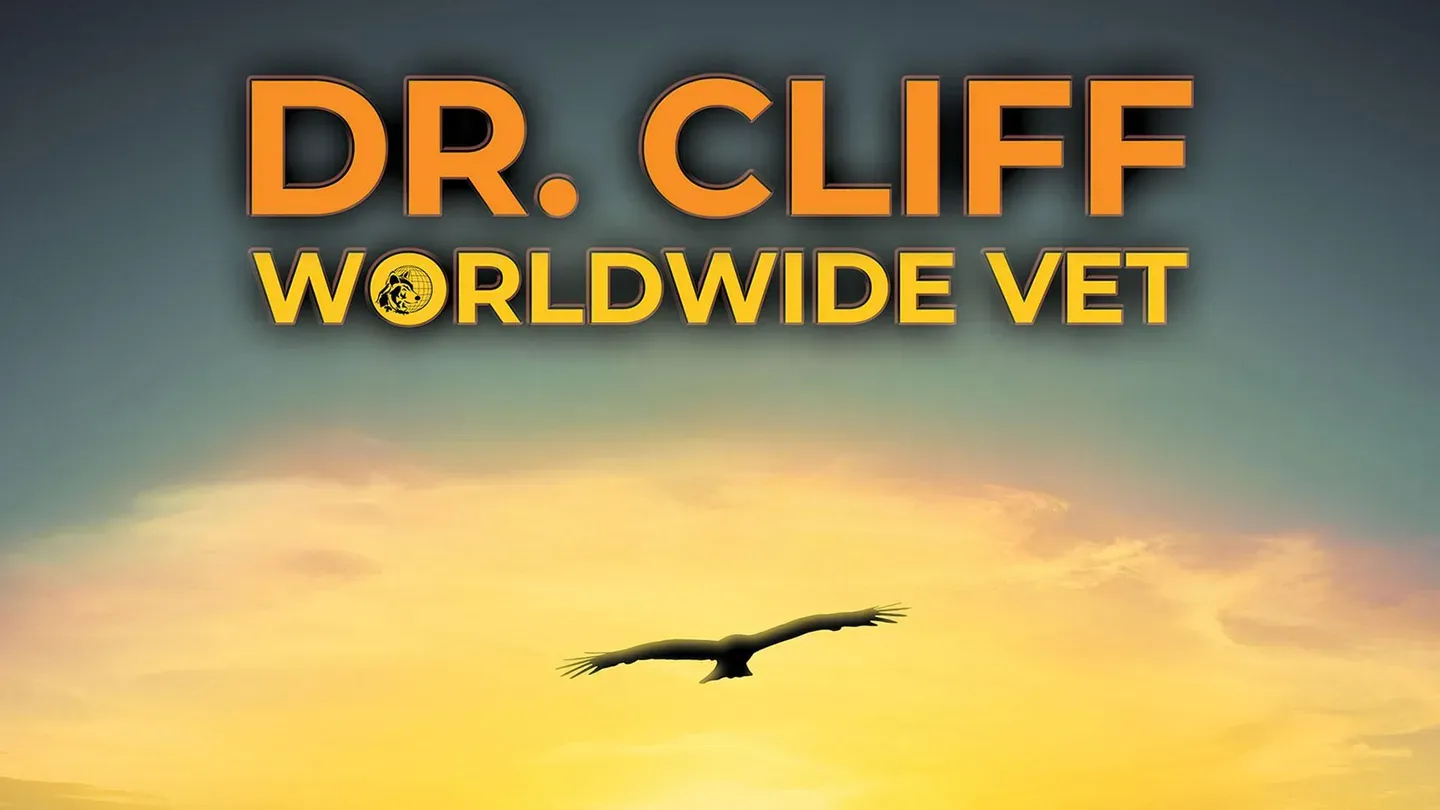 Dr. Cliff: Worldwide Vet