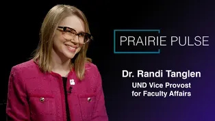 Prairie Pulse: Dr. Randi Tanglen and Cyrus Running