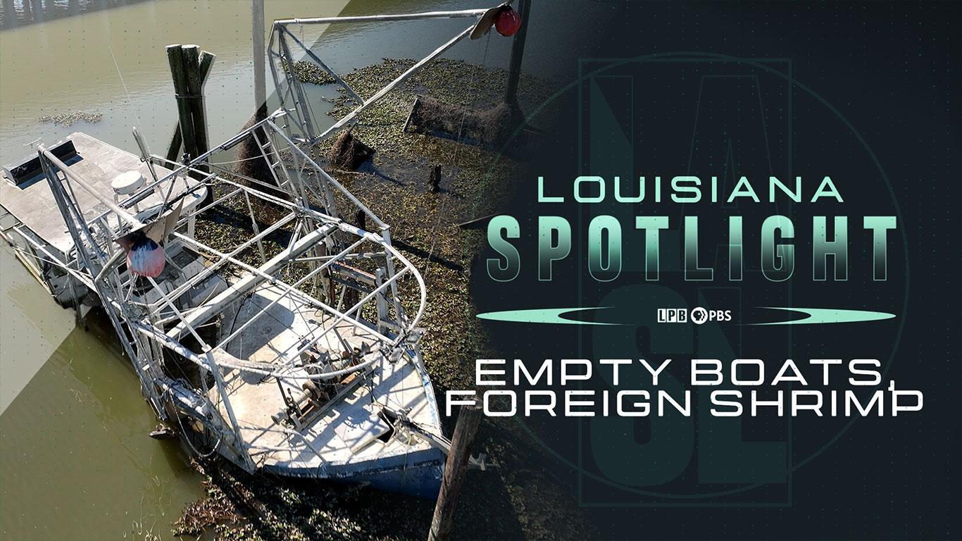Empty Boats, Foreign Shrimp