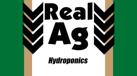 Video thumbnail: Real Ag Hydroponics