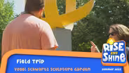 Vogel Sculpture Garden Field Trip