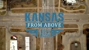 Kansas From Above: Cities & Towns MARCH 5