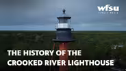 The History of the Crooked River Lighthouse