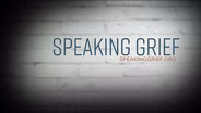 Speaking Grief