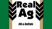 Real Ag Elk & Buffalo Ep703
