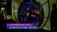 A Conversation With Christopher Reyes