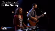 AHA! | 620: In the Valley: "Promised Land"
