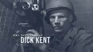 Through His Eyes: WWII Photographer Dick Kent