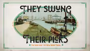 They Swung Their Picks: The Irish and The New Basin Canal