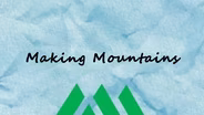 Making Mountains