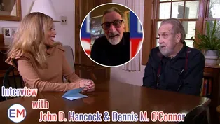 Interview with John D. Hancock & Dennis M. O'Connor